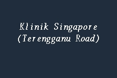 Ain bella november 4, 2012. Map And Reviews About Klinik Singapore Terengganu Road