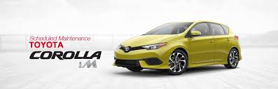 This includes oil and filter change, tire rotation, replace air conditioner filter, replace air filter, replace engine coolant, replace plugs no designation as to which ones, replace auto trans fluid. Toyota Corolla Im Scheduled Maintenance South Dade Toyota Of Homestead
