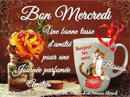 Bonne —  bɔn  n. Mercredi Image 7373 Bon Mercredi Une Bonne Tasse D Amitie Pour Une Journee Parfumee Amities Bonjour Jes Bon Mercredi Bonjour Mercredi Bon Mercredi Humour