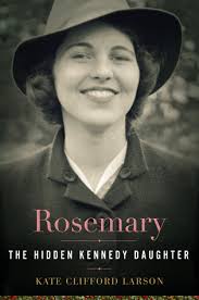 Rosemary: The Hidden Kennedy Daughter — Read the World