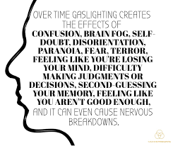 Here are the gaslighting red flags to look out for. Gaslighting The Narcissist S Favorite Tool By Inner Integration Medium