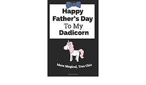 Boxes, cases, packs, & sets. Happy Father S Day To My Dadicorn More Magical Tres Chic Perfect Blank Lined Novelty Gift Card Journal Notebook For Father Stepdad For A Great 6x9 Inches Great Alternative To A Card
