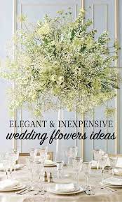 Elegant And Affordable Wedding Flower Ideas We Love Inexpensive Wedding Flowers Wedding Flower Arrangements Cheap Wedding Flowers