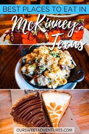 Do you live in mckinney? A Guide To The Perfect Romantic Weekend Getaway In Mckinney Tx Travel Food Foodie Destinations Foodie Travel