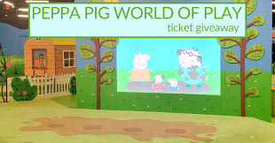 Peppa Pig World Of Play Ticket Giveaway Peppa Pig World Peppa Pig Peppa