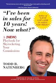 Amazon.com: I've been in sales for 10 years! Now what?: A (NEW) Playbook  for Skyrocketing Your Commissions eBook : Natenberg, Todd, Dawson, Roger:  Kindle Store