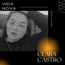 Download Clara Castro album songs: Vida Nova