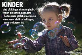 Kinder Und Seifenblasen Spruch Zum Nachdenken