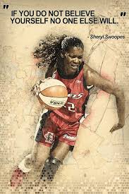  Sheryl Swoopes Female Motivational Nba Basketball Quotes Poster Sports Quotes Basketball Basketball Quotes Basketball Quotes Inspirational