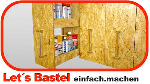 3 3 Platzsparende Aufbewahrung Apothekerschrank Selbst Bauen Youtube Apothekerschrank Schrank Selber Bauen Hifi Rack Selber Bauen