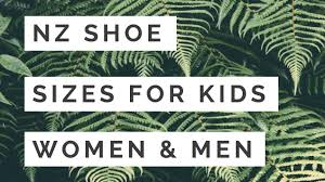 Nz Shoe Size Conversion Chart Kids Womens Mens Feetseek