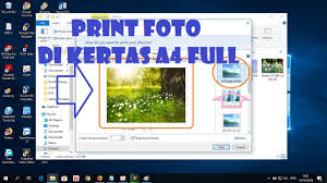 Cara Ngeprint Foto Di Kertas A4 Atau Glossy Secara Full Atau Penuh Youtube