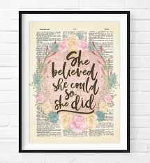 She knew she could try again tomorrow. She Believed She Could So She Did Quote Dictionary Art Print Parody Art Prints