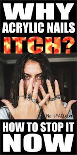Why Do Acrylic Nails Itch Causes Prevention Arylic Nails Acrylic Nails Gel Nails Diy