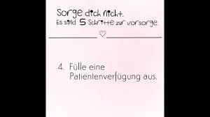 Ein unfall, eine demenz oder ein schlaganfall kann unerwartet eintreten. 4 Patientenverfugung Und Vorsorgevollmacht Schritt 4 Fulle Eine Patientenverfugung Aus Youtube