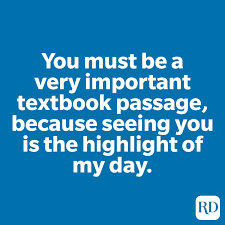 Before long, a giant snake jumped out and bit the boyfriend's right on his penis. 30 Of The Best Pick Up Lines For Guys Reader S Digest