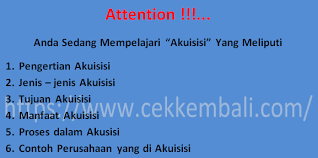 Perusahaan yang diakuisisi akan melaksanakan semua kegiatannya secara normal namun kemudian pertanggung jawabannya tidak lagi pada perusahaan itu sendiri, namun kepada perusahaan pengakuisisi yang bertindak sebagai induk perusahaan. Pengertian Akuisisi Jenis Tujuan Manfaat Akuisisi Cekkembali