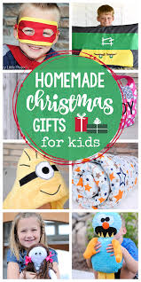 51 top gifts for kids to make 2020 the best christmas ever. 25 Homemade Christmas Gifts For Kids Crazy Little Projects