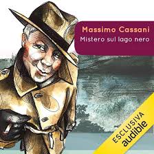 Amazon.com: Mistero sul lago nero (Audible Audio Edition): Massimo Cassani,  Pietro Ubaldi, Audible Studios: Audible Books & Originals