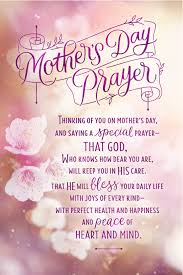 Mother S Day Prayer Thinking Of You On Mother S Day And Saying A Special Prayer That God Who Happy Mother Day Quotes Mother S Day Prayer Mothers Day Poems