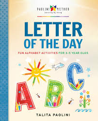 Easter eggs and church activities also mark the occasion, but you might find th. Letter Of The Day Fun Alphabet Activities For 3 5 Year Olds Paolini Talita 9780966621365 Amazon Com Books