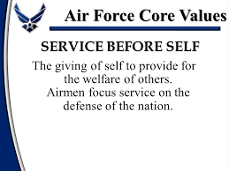 Check spelling or type a new query. Air Force Core Values The Price Of Admission Integrity First Service Before Self Excellence In All We Do Ppt Download