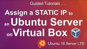02s Assign A Static Ip To The Ubuntu Vps Instance In Virtualbox Youtube