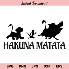 Download Hakuna Matata Svg Disney Lion King Hakuna Matata Svg Disney Svg