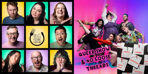 Saturday Night Comedy: Queer Show & No Loose...