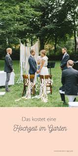 Spätestens, wenn sich über die was hilft gegen maulwürfe und was kostet die maßnahme? Was Kostet Eine Hochzeit Im Eigenen Garten Fraulein K Sagt Ja Kosten Hochzeit Gartenparty Hochzeit Hochzeit