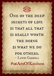 For it is in giving that we receive. Simple Kindness Quotes Quotesgram