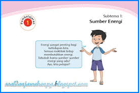 Jangan sampai energi habis karena pemakaian jawaban : Kunci Jawaban Buku Tematik Kelas 4 Tema 2 Subtema 1 Halaman 2 3 4 5 6 7 8 Soal Dan Jawaban
