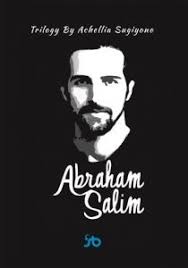 Trilogy of Abraham Salim