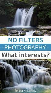 What Is The Purpose Of An Nd Filter A Complete Guide To Start Photography Tricks Nikon Photography Basics Photography Filters