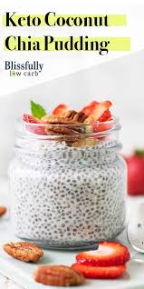 Keto Chia Pudding Blissfullylowcarb Com Recipe In 2020 Keto Chia Pudding Healthy Snacks Recipes Chia Pudding