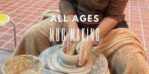 ALL AGES Wheel Throwing: Mugs