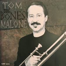 Tom "Bones" Malone