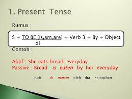 Kalimat simple present tense biasanya dibagi menjadi 3 sub kategori yaitu kalimat aktif, positif beserta interogatif ataupun kalimat tanya yang semuanya berbentuk kalimat aktif. Passive Voice Adalah Kalimat Pasif Yang Dalam Bahasa Indonesia Adalah Kata Kerja Yang Berawalan Dengan Di Ppt Video Online Download