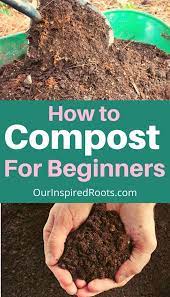 How To Compost 5 Ways To Get Black Gold For Your Garden Compost For Beginners How To Start Composting How To Make Compost