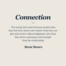 This Quote Is Important To My Authentic Platform Because It Reflects The Importance Of Connection This Quo In 2020 Vulnerability Quotes Connection Quotes Value Quotes