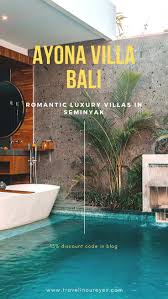 Ayona Villa Luxurious Romantic Villa In Seminyak Bali Travel In Our Eyes Bali Honeymoon Villas Bali Bali Honeymoon
