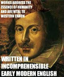 Shakespeare Memes Teaching Shakespeare Classroom Memes Shakespeare