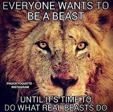 Survival Of The Fittest Motivational Memes Beast Warrior Quotes