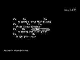 We did not find results for: Celine Dion The Power Of Love Lyrics W Chords Youtube