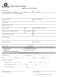 How can i compare these bank fees? Habib American Bank Application For Wire Transfer Fill And Sign Printable Template Online Us Legal Forms