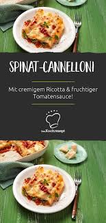 Spinat Cannelloni Spinat Rezepte Rezepte Italienisch Kochen Vegetarisch Kochen