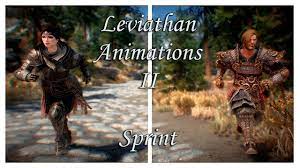Leviathan Animations II - Sprint at Skyrim Special Edition Nexus - Mods and  Community