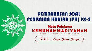 Check spelling or type a new query. Pembahasan Soal Kemuhammadiyahan Materi Bab 3 Lagu Sang Surya Kelas 3 Sd Youtube
