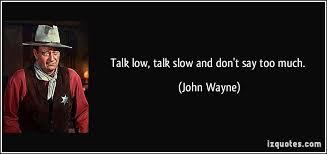 Looked at the sands of iwo jima script, which is the most common attribution, and the line is not there. Com Quote 194398 Img Src Http Izquotes Com Quotes Pictures Quote Talk John Wayne Quotes Courage John Wayne Quotes Life Is Tough