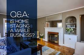 Jackie brown home staging company is set to run a standard and thriving home staging business within the scope of the real estate industry in the united states of america. Q A Is Home Staging A Viable Business Staged4more
